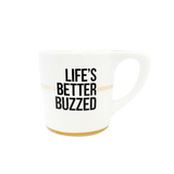 'Life's Better Buzzed' Purist Mug - Better Buzz Coffee